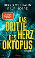 Dirk Rossmann Ralf Hoppe - Das dritte Herz des Oktopus - Geb. - Sofort Lieferbar