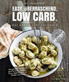 Easy. Überraschend. Low Carb. Bettina Matthaei