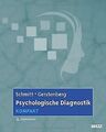 Psychologische Diagnostik kompakt: Mit Arbeitsmaterial z... | Buch | Zustand gut