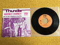 '7' Single: Thunder Money Honey - Near Mint