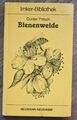 Günter Pritsch: Bienenweide; Imker-Bibliothek, Lizensausgabe DDR, VEB Dt. Landw.