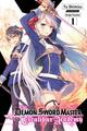 The Demon Sword Master of Excalibur Academy, Vol. 1 (Light Novel) von Asagi Tosak