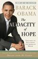 The Audacity of Hope: Thoughts on Reclaiming the American Dream Barack Obama