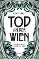 Beate Maly Tod an der Wien