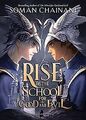 Rise of the School for Good and Evil von Chainani, Soman | Buch | Zustand gut