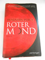 BENJAMIN PERCY - Roter Mond - Roman