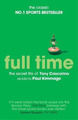Paul Kimmage Full Time: The Secret Life Of Tony Cascarino (Taschenbuch)