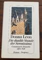 Die dunkle Stunde der Serenissima - Donna Leon - Brunettis elfter Fall -- HC