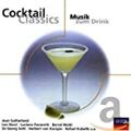 Eloquence - Cocktail Classics (Musik zum Drink) PavarottiLuciano SutherlandJoan 