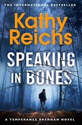 Speaking in Bones: An unputdownable c..., Reichs, Kathy