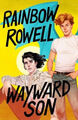 Wayward Son (Simon Snow Trilogie) von Rowell, Rainbow