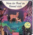 Wenn der Mond am Himmel steht | Das besondere Gutenachtbuch mit Schiebern | Buch