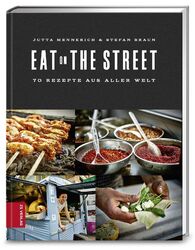 Eat on the Street | 80 Rezepte aus aller Welt | Jutta Mennerich | Buch | 169 S.