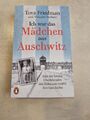 Ich war das Mädchen aus Auschwitz | Tova Friedmann