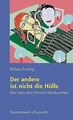 Der andere ist nicht die Hölle: Wie Paare dem Himme... | Buch | Zustand sehr gut