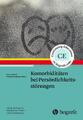 Komorbiditäten bei Persönlichkeitsstörungen | Rainer Sachse (u. a.) | Deutsch