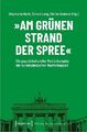 Am grünen Strand der Spree | Stephanie Heck (u. a.) | Deutsch | Taschenbuch