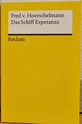 Das Schiff Esperanza von Fred von Hoerschelmann (Taschenbuch)