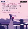 Die Geschichte eines neuen Namens Elena Ferrante - Hörbuch