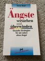 Ängste verstehen und überwinden von Doris Wolf   | 📕 1082