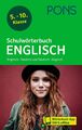 PONS Schulwörterbuch Englisch | Englisch - Deutsch und Deutsch - Englisch mit Wö