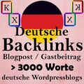 10 mal Gastbeitrag > 3000 Worte - 30 Deutsche Backlinks - Deutscher Blog - SEO