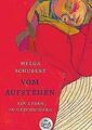 Vom Aufstehen: Ein Leben in Geschichten | Die Wiede... | Buch | Zustand sehr gut