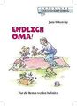 Endlich Oma!: Nur die Besten werden befördert von J... | Buch | Zustand sehr gut