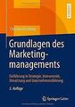 Grundlagen des Marketingmanagements: Einführung in Strat... | Buch | Zustand gut