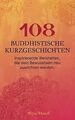 108 buddhistische Kurzgeschichten: Inspirierende Weishei... | Buch | Zustand gut