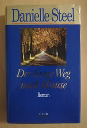 Danielle Steel - Der lange Weg nach Hause