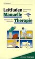 Leitfaden Manuelle Therapie. Untersuchung, Befund, Arbei... | Buch | Zustand gut