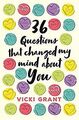 36 Questions That Changed My Mind About You von Grant, V... | Buch | Zustand gut