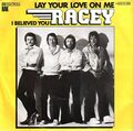 Racey - Lay Your Love On Me / I Believed You 7in 1978 (VG/VG) .