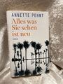 Alles was Sie sehen ist neu: Roman Pehnt, Annette: