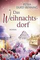 Das Weihnachtsdorf: Ein Kurzroman (Die Maierhofen-R... | Buch | Zustand sehr gut