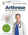 Arthrose: Der Weg aus dem Schmerz - Was Knochen und... | Buch | Zustand sehr gut