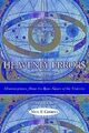 Heavenly Errors: Misconceptions About the Real Nature of the Universe (Expl ...