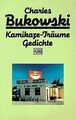 Kamikaze - Träume. von Bukowski, Charles | Buch | Zustand akzeptabel