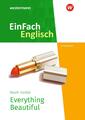 Everything Beautiful. EinFach Englisch New Edition Textausgaben | Buch | 9783141