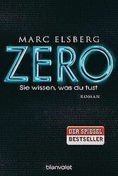 ZERO - Sie wissen, was du tust: Roman von Elsberg, Marc | Buch | Zustand gut*** So macht sparen Spaß! Bis zu -70% ggü. Neupreis ***