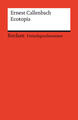 Ecotopia. Englischer Text mit deutschen Worterklärungen. Niveau B2 (GER) | 2022