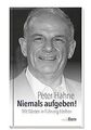 Niemals aufgeben!: Mit Werten in Führung bleiben von Hah... | Buch | Zustand gut