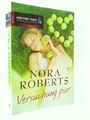 Versuchung pur Nora, Roberts: