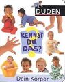 (Duden) Kennst Du das?, Dein Körper | Buch | Zustand akzeptabel