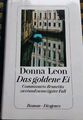 Das goldene Ei von Donna Leon mit original Signatur!