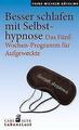 Besser schlafen mit Selbsthypnose | Buch | 9783849700843