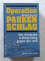 Operation Paukenschlag - Der deutsche U-Boot-Krieg gegen die USA, 1990