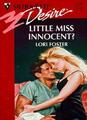 Little Miss Innocent? (Silhouette Desire), Lori Foster