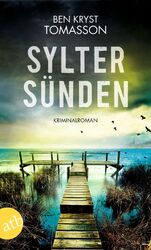 Sylter Sünden | Kriminalroman | Ben Kryst Tomasson | Taschenbuch | 395 S. | 2022